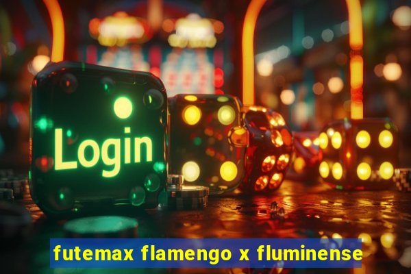 futemax flamengo x fluminense